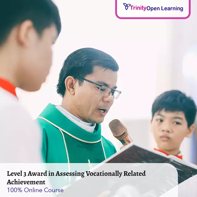 Level 3 Award in Assessing Vocationally Related Achievement