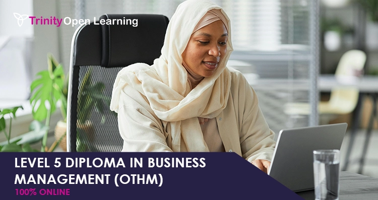 Level 5 Diploma in Business Management (OTHM)