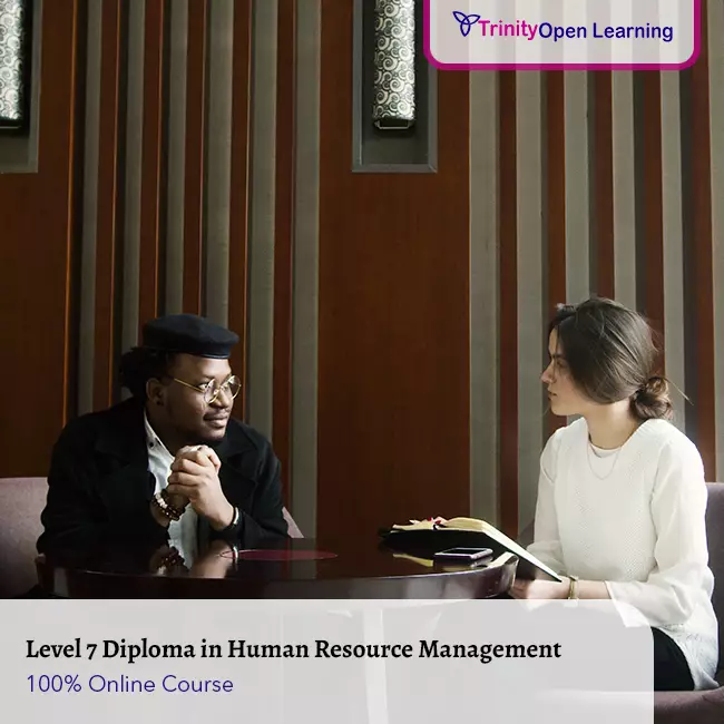 Level 7 Diploma in HRM (Human Resource Management)