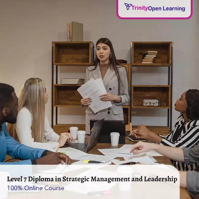 Level 7 Diploma in Strategic Management and Leadership