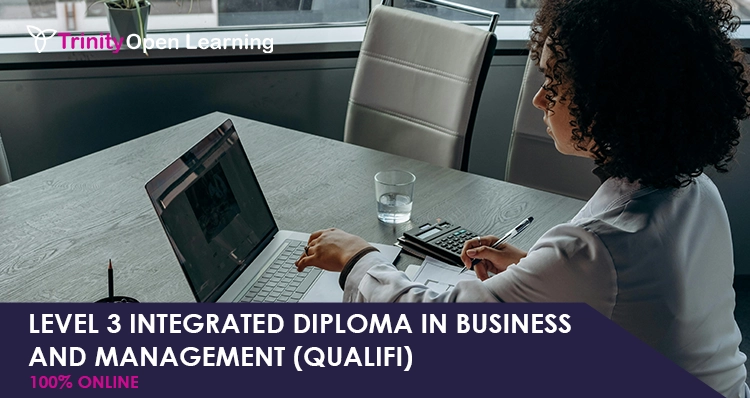 Level 3 Integrated Diploma in Business and Management (QUALIFI)