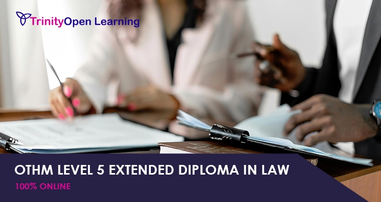 OTHM Level 5 Extended Diploma in Law