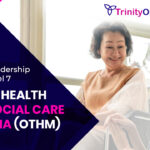 Step Into Leadership with the Level 7 Health and Social Care Diploma (OTHM)