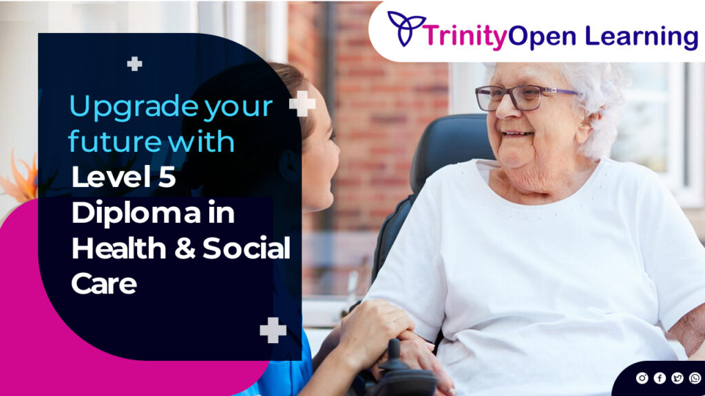 Upgrade Your Future with Level 5 Diploma in Health & Social Care