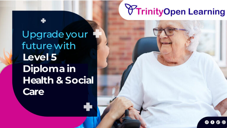 Upgrade Your Future with Level 5 Diploma in Health & Social Care
