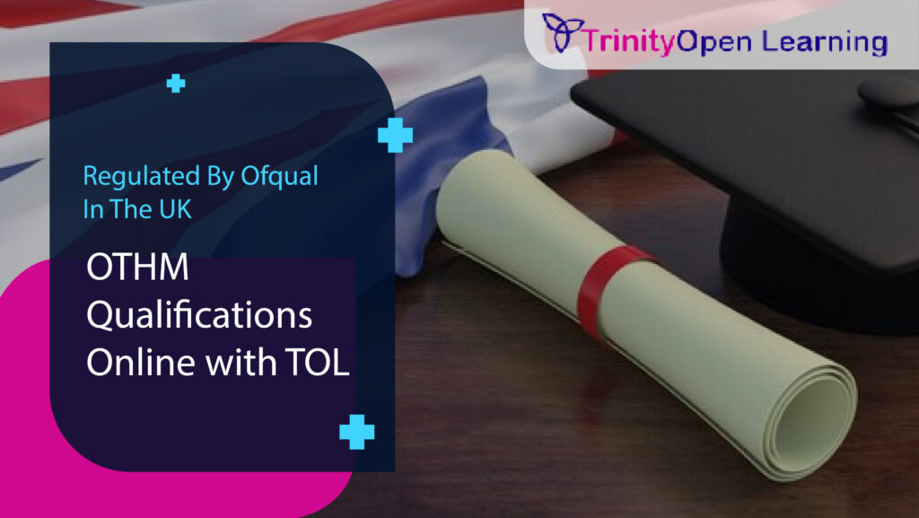 OTHM Qualifications Online with Trinity Open Learning